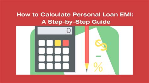 EMI Calculator for Personal Loan: A Step by Step Guide.